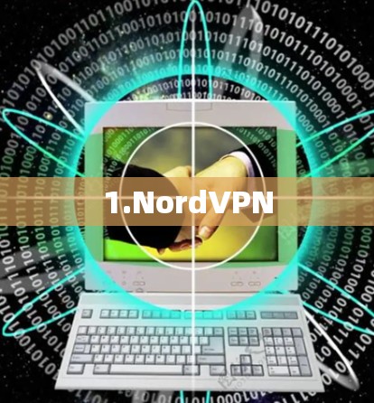 1.NordVPN 1.NordVPN